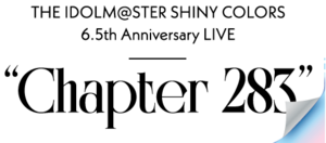 THE IDOLM@STER SHINY COLORS 6.5th Anniversary LIVE 